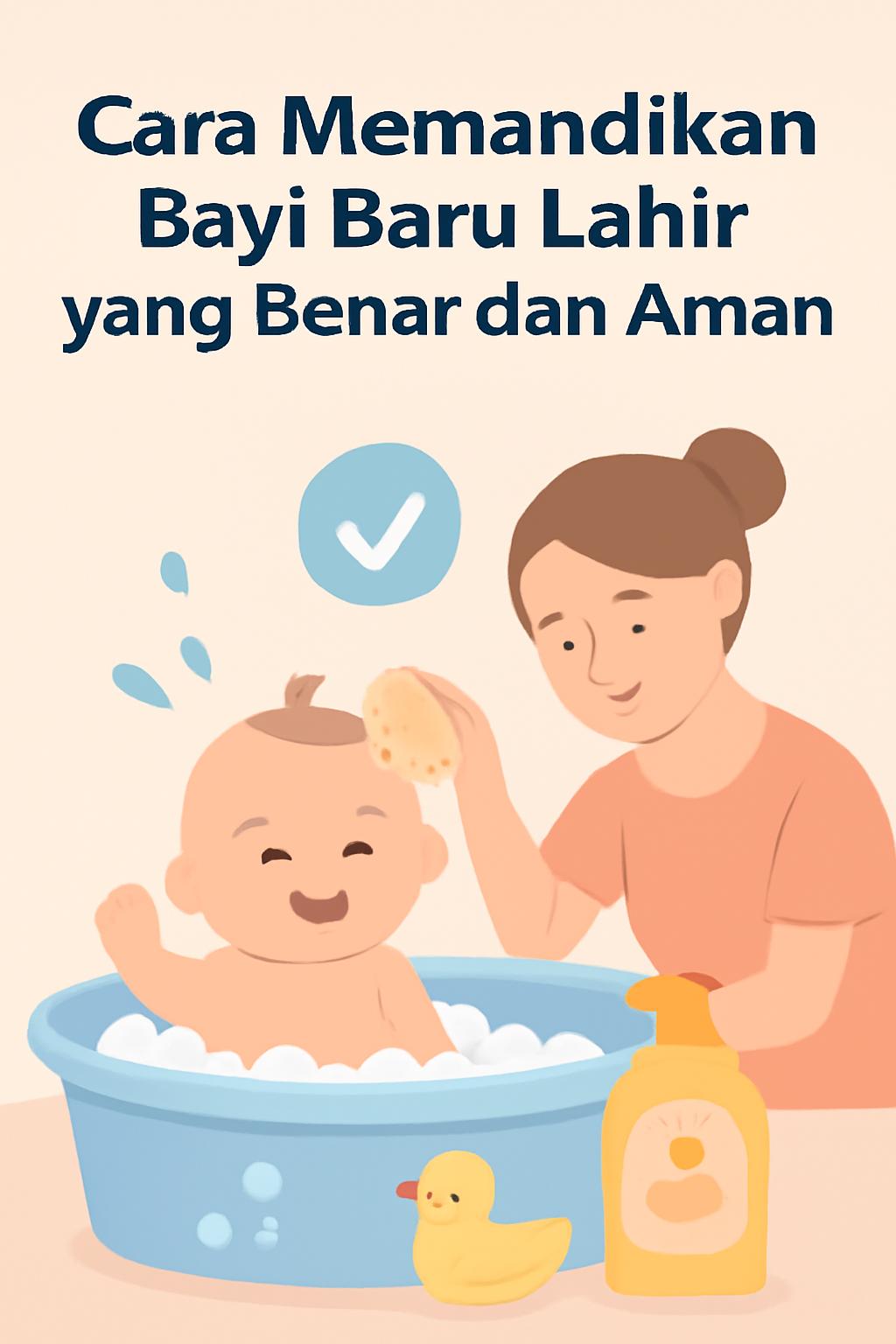 Cara Memandikan Bayi Baru Lahir